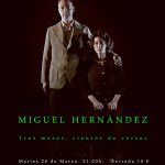 MIGUEL HERNÁNDEZ | TRES MESES CIENTOS DE VERSOS